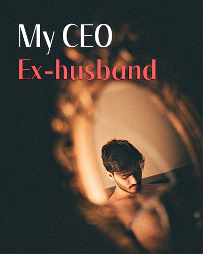 My Ceo Ex Husband Novel Full Book Novel Pdf Free Download